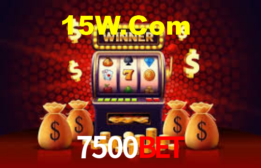 7500Bet,7500 Bet